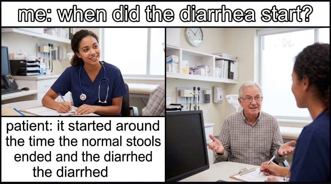 me: when did the diarrhea start?
patient: it started around the time the normal stools ended and the diarrhea started