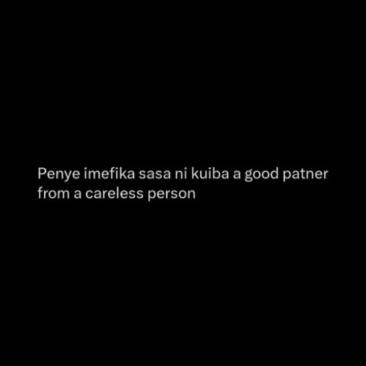 Penye imefika sasa ni kuiba a good patner from a careless person